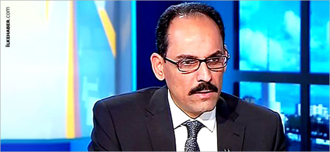 Kalın: İtiraz ettik, Rusya PYD'yi çağırmıyor