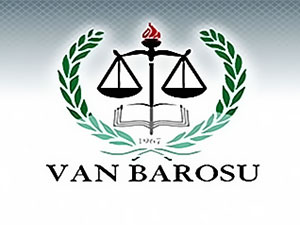 Van Barosu: Baştepe’deki adli yıl açılışına katılmayacağız