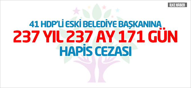 41 HDP'li eski belediye başkanına hapis cezası