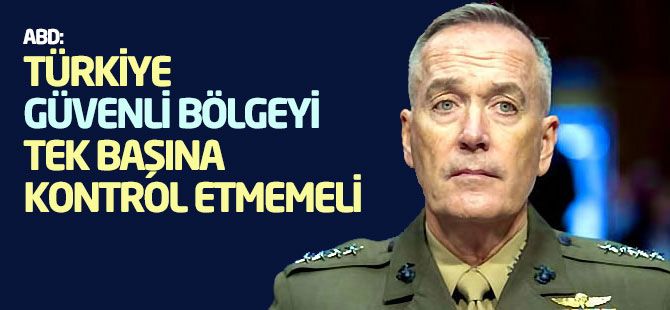 ABD: Türkiye güvenli bölgeyi tek başına kontrol etmemeli